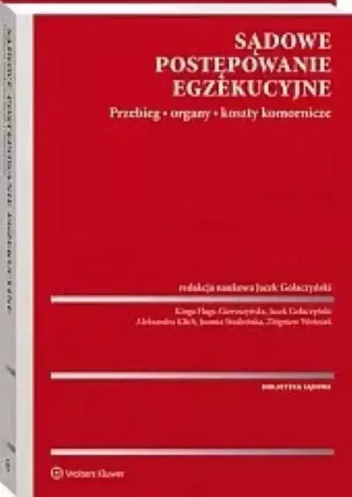 Sądowe postępowanie egzekucyjne Przebieg organy koszty komornicze