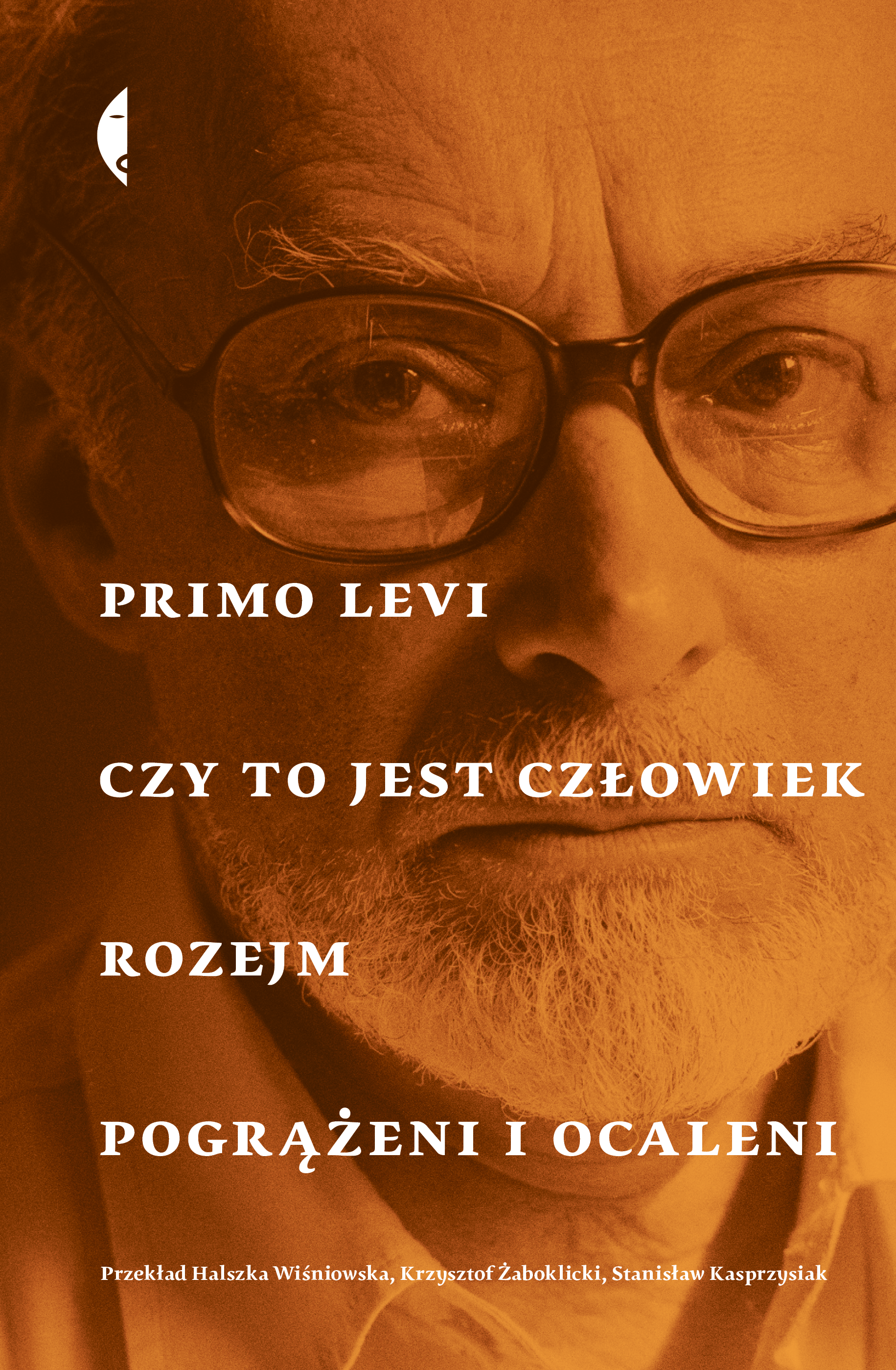 Czy to jest człowiek, Rozejm, Pogrążeni i ocaleni (e-book)
