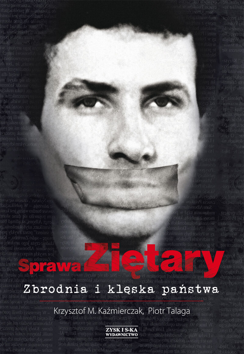 Sprawa Ziętary. Zbrodnia i klęska państwa (e-book)