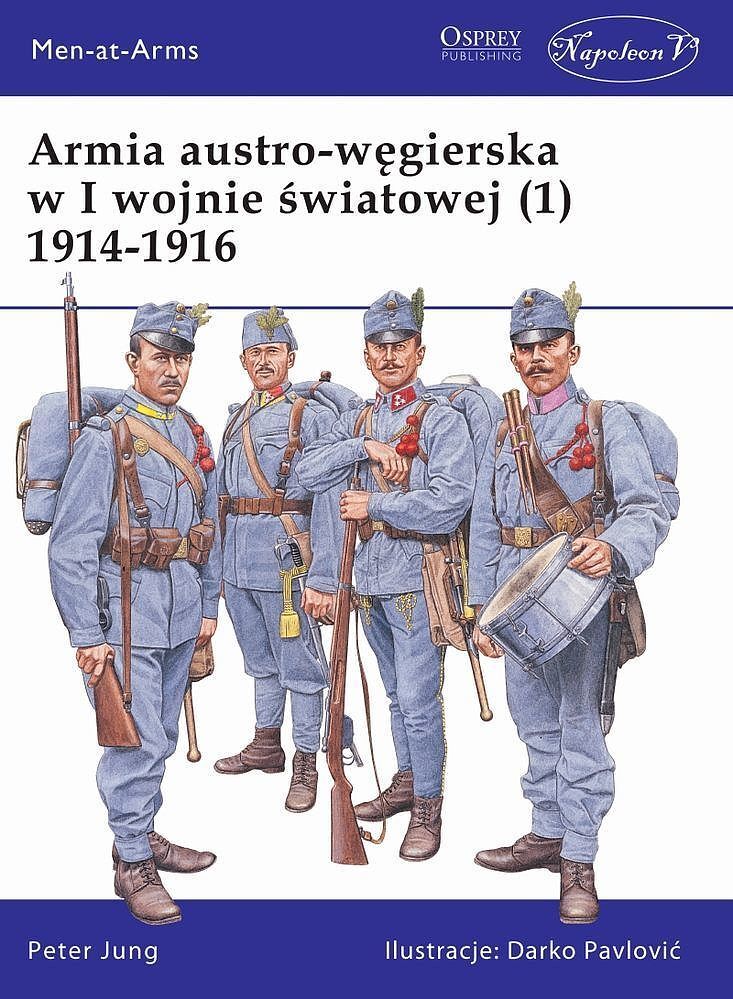 Armia austro-węgierska w i wojnie światowej 1914-1916 tom 1