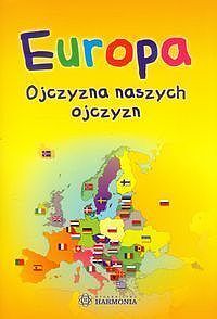 Europa ojczyzna naszych ojczyzn