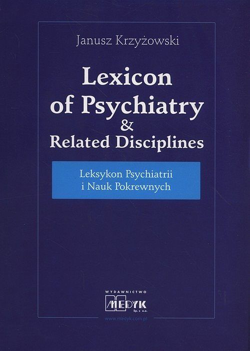 Leksykon psychiatrii i nauk pokrewnych