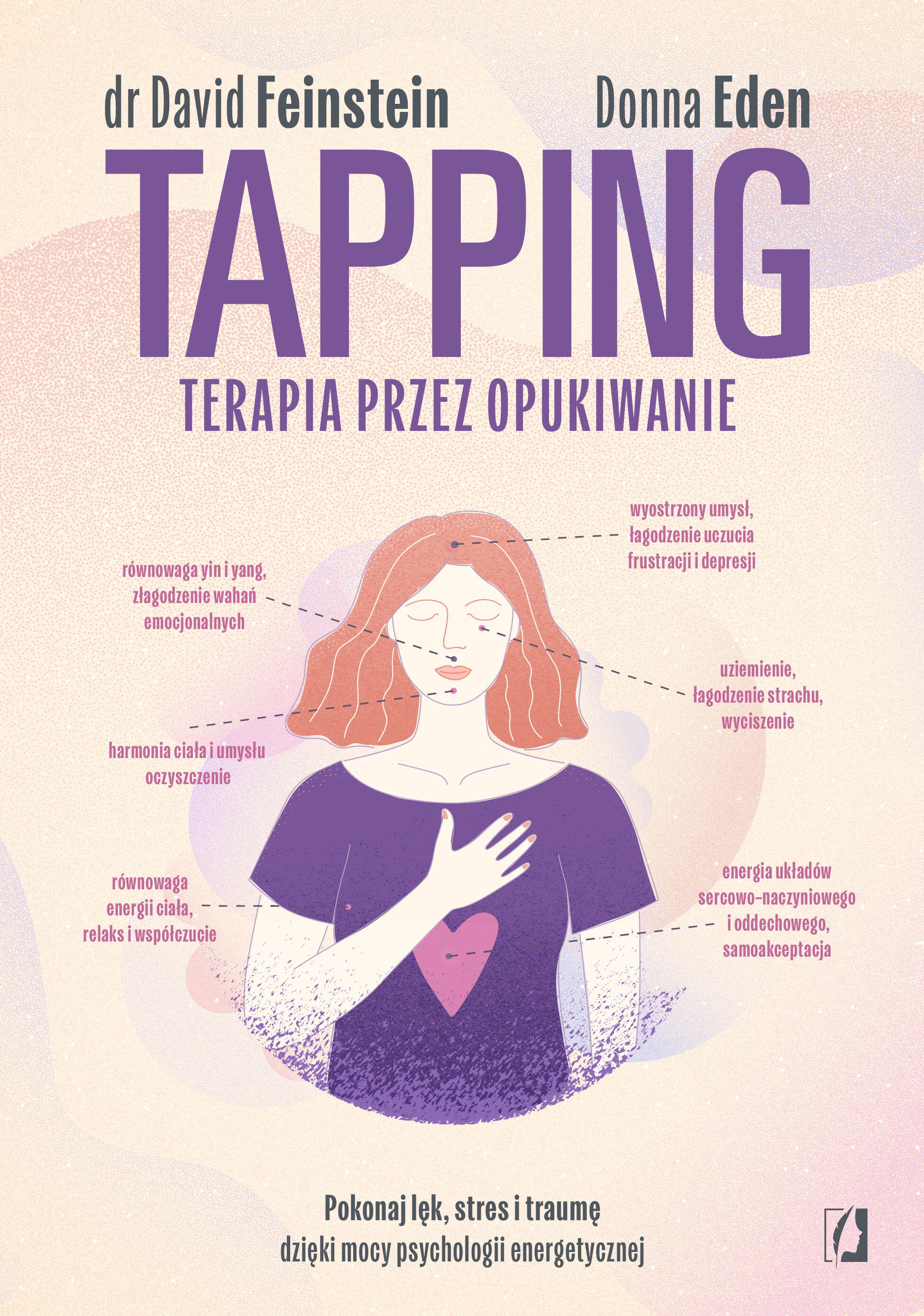 Tapping. Terapia przez opukiwanie.