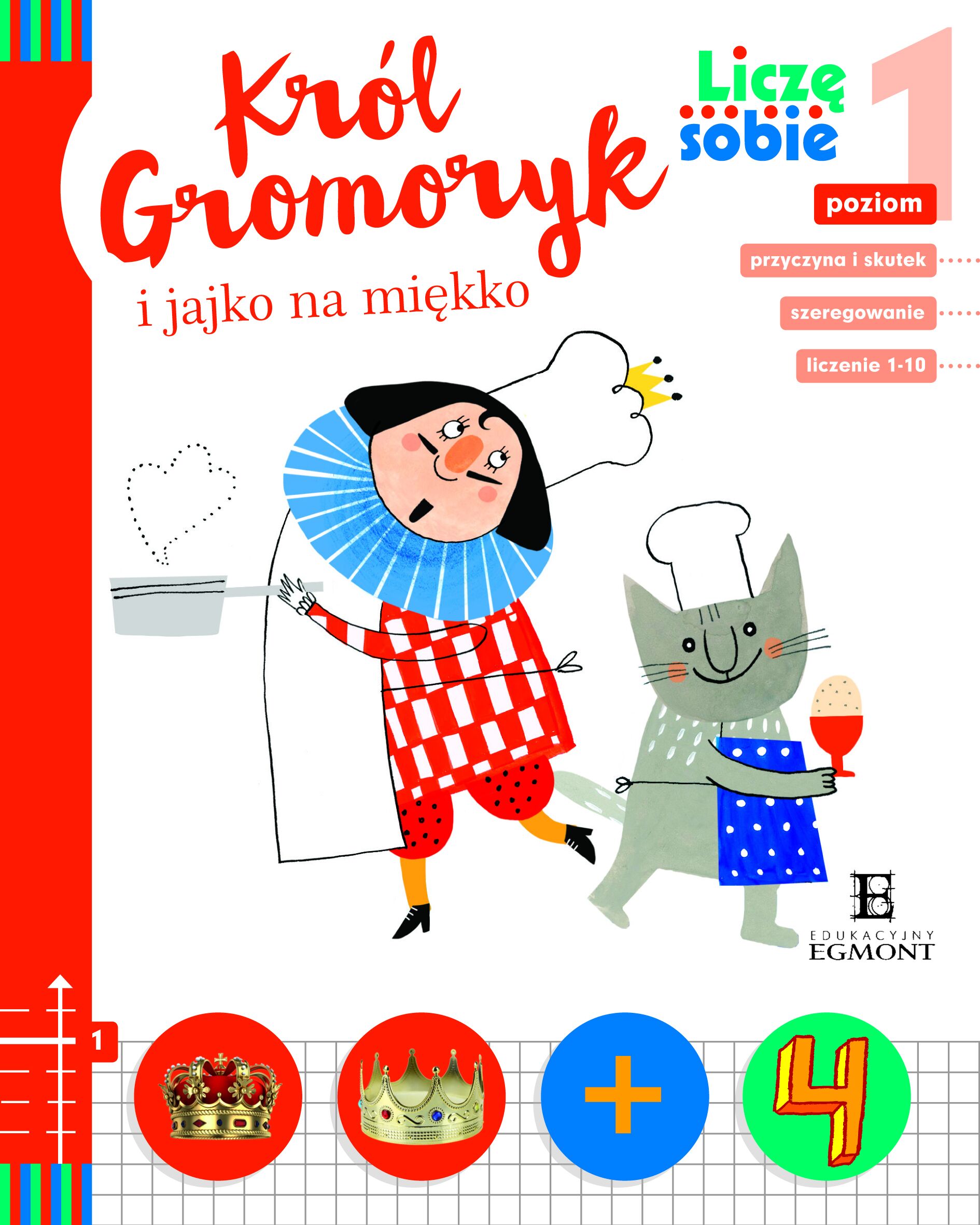 Król Gromoryk i jajko na miękko