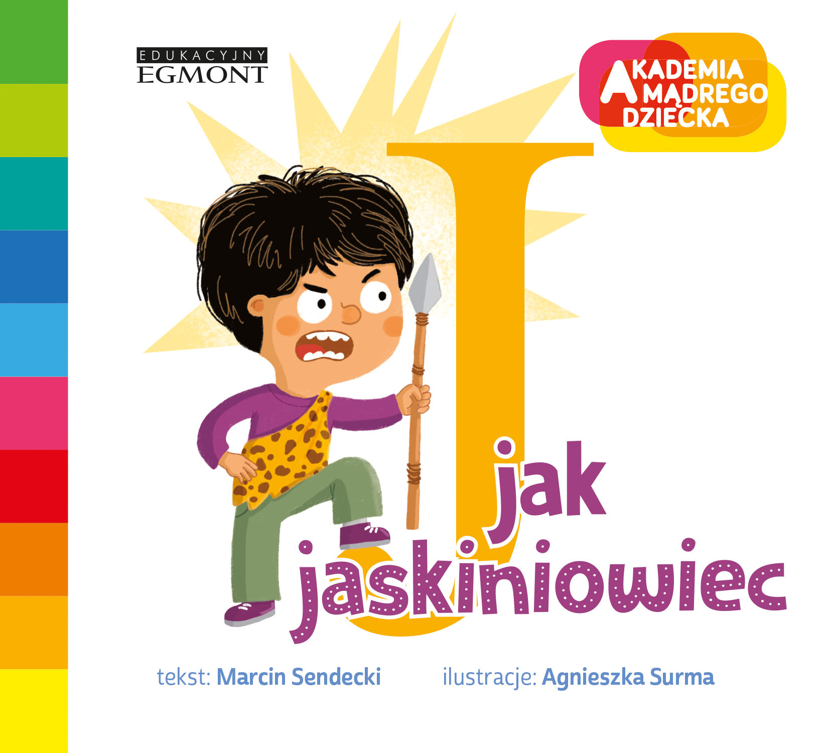 J jak jaskiniowiec. Akademia mądrego dziecka. Literkowe przedszkole