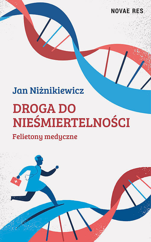Droga do nieśmiertelności.