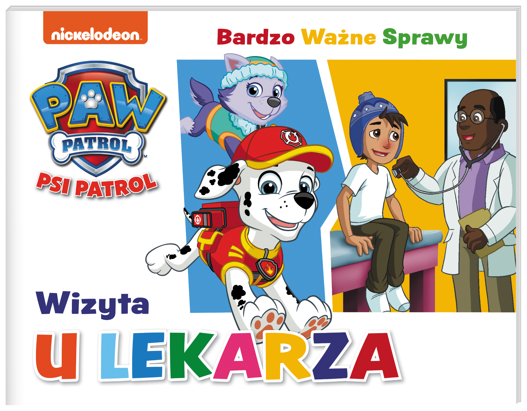 Psi Patrol. Bardzo Ważne Sprawy. Wizyta u lekarza