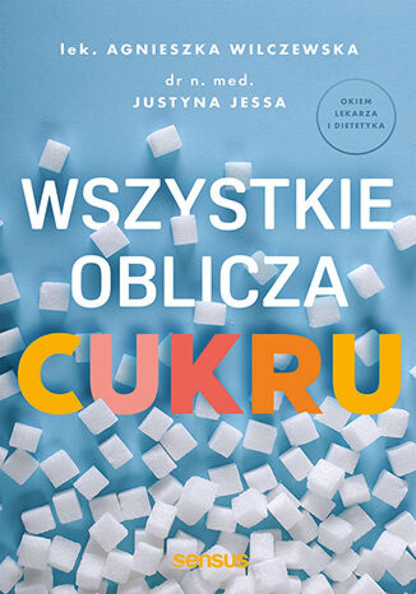 Wszystkie oblicza cukru (e-book)