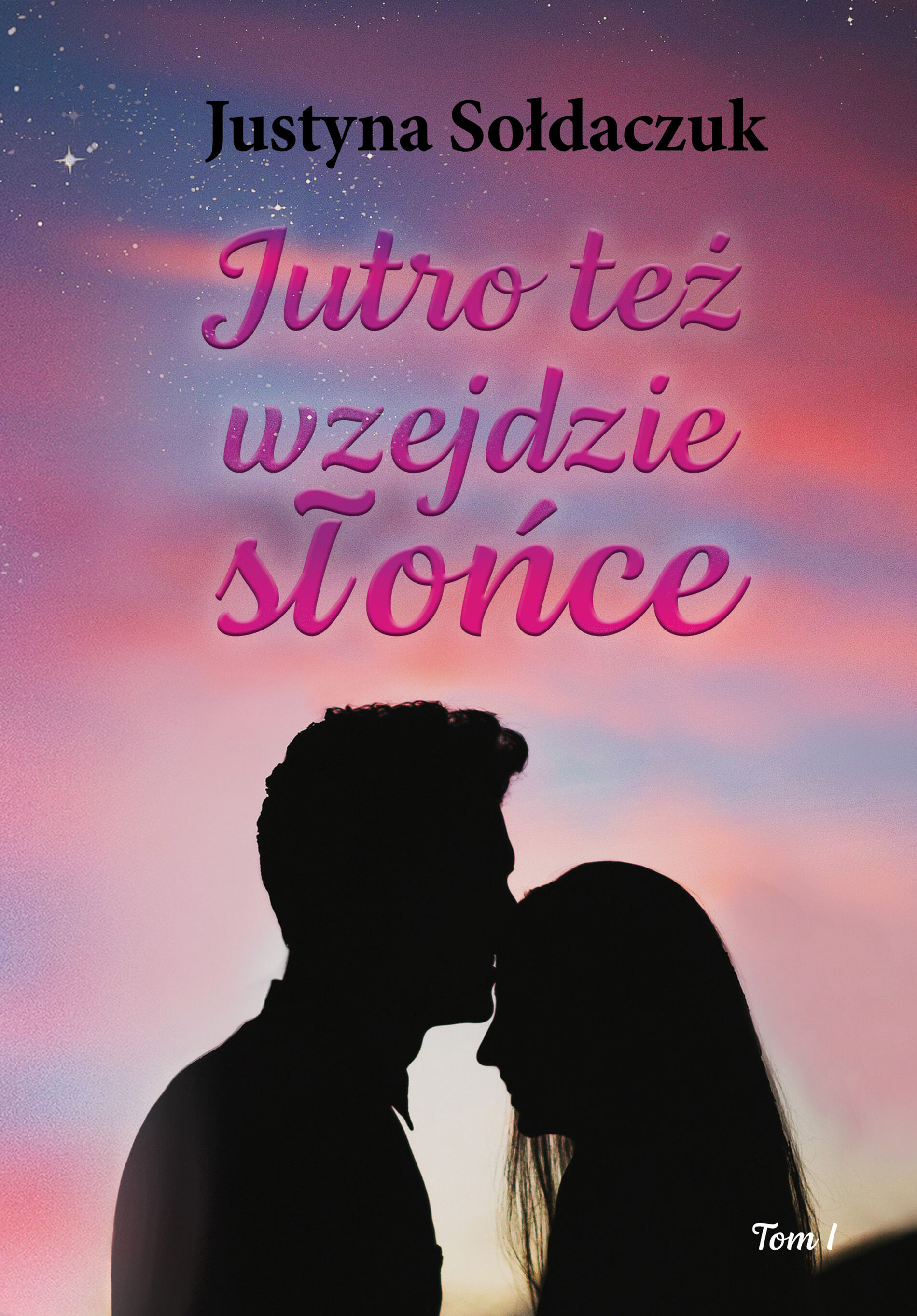 Jutro też wzejdzie słońce (e-book)