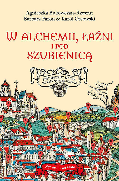 W alchemii w łaźni i pod szubienicą