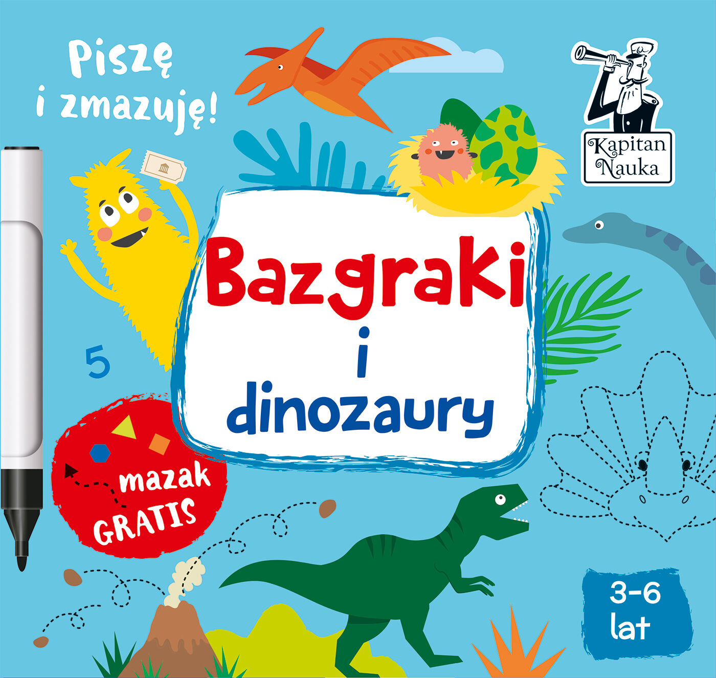 Bazgraki i dinozaury. Kapitan Nauka