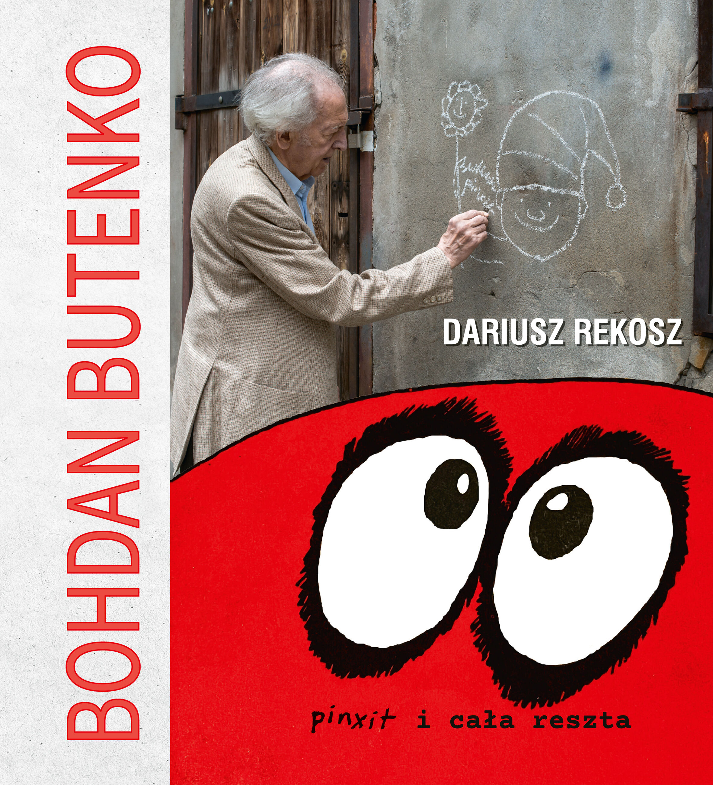 Bohdan Butenko. Pinxit i cała reszta (e-book)