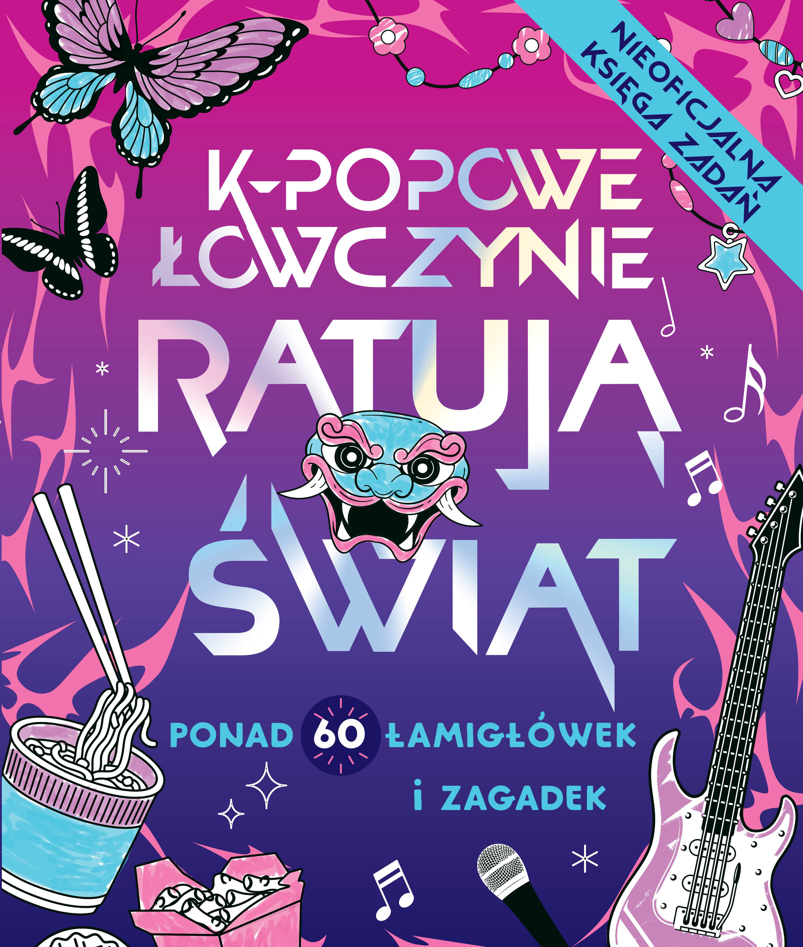 K-popowe łowczynie ratują świat. Ponad 60 zadań i zagadek!