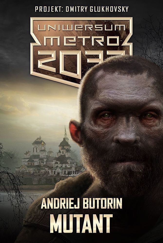 Uniwersum Metro 2033: Mutant