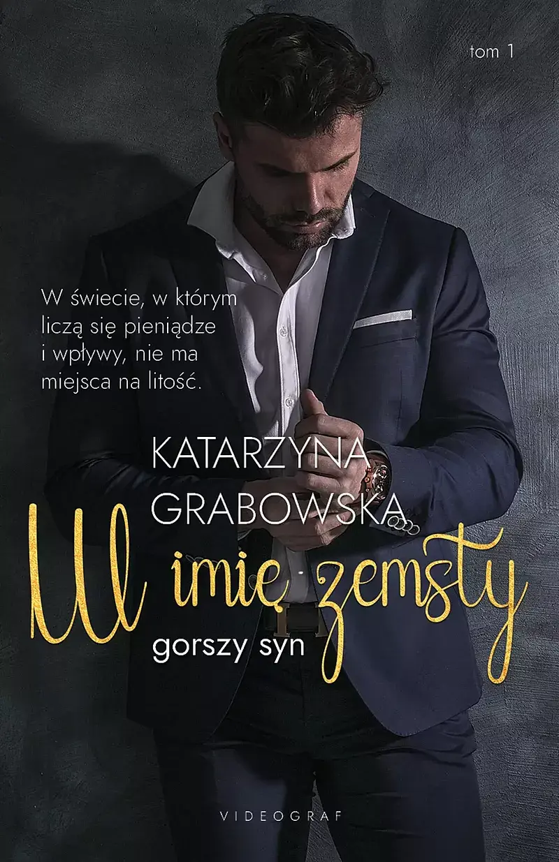 Gorszy syn. Tom 1: W imię zemsty