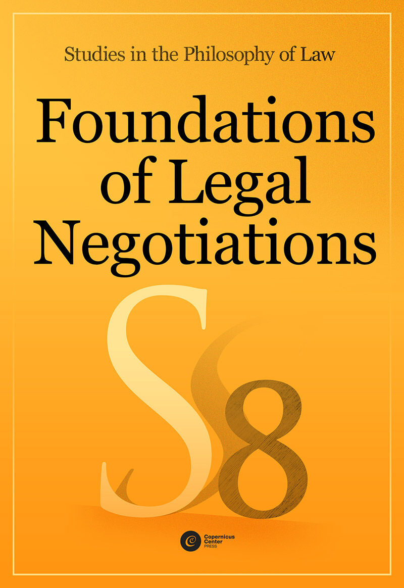 Foundations of Legal Negotiations. Studies in the Philosophy of Law vol. 8