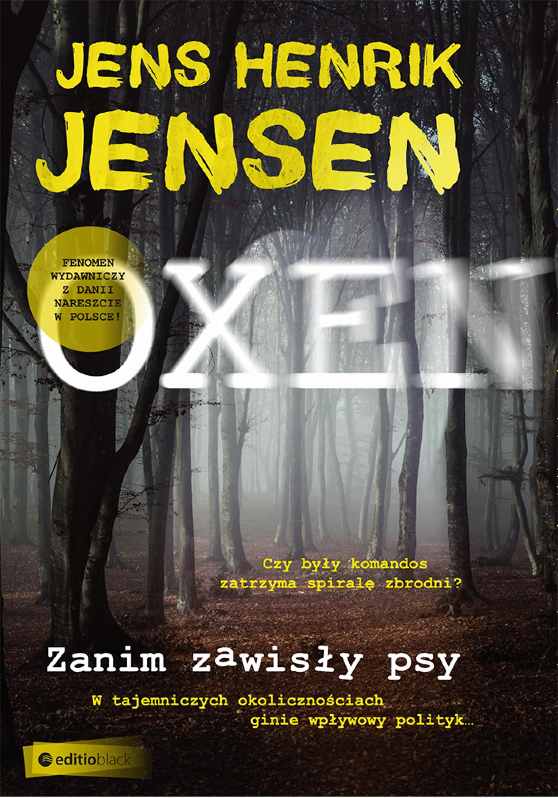 Zanim zawisły psy. Trylogia OXEN cz. 1 (audiobook MP3)