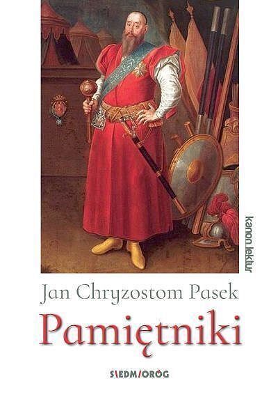Jan chryzostom pasek pamiętniki