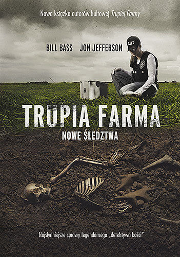 Trupia farma nowe śledztwa najsłynniejsze sprawy legendarnego detektywa kości wyd. Kieszonkowe