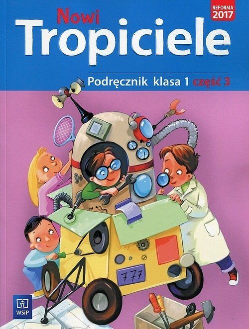 Nowi tropiciele 1 Podręcznik. Część 3