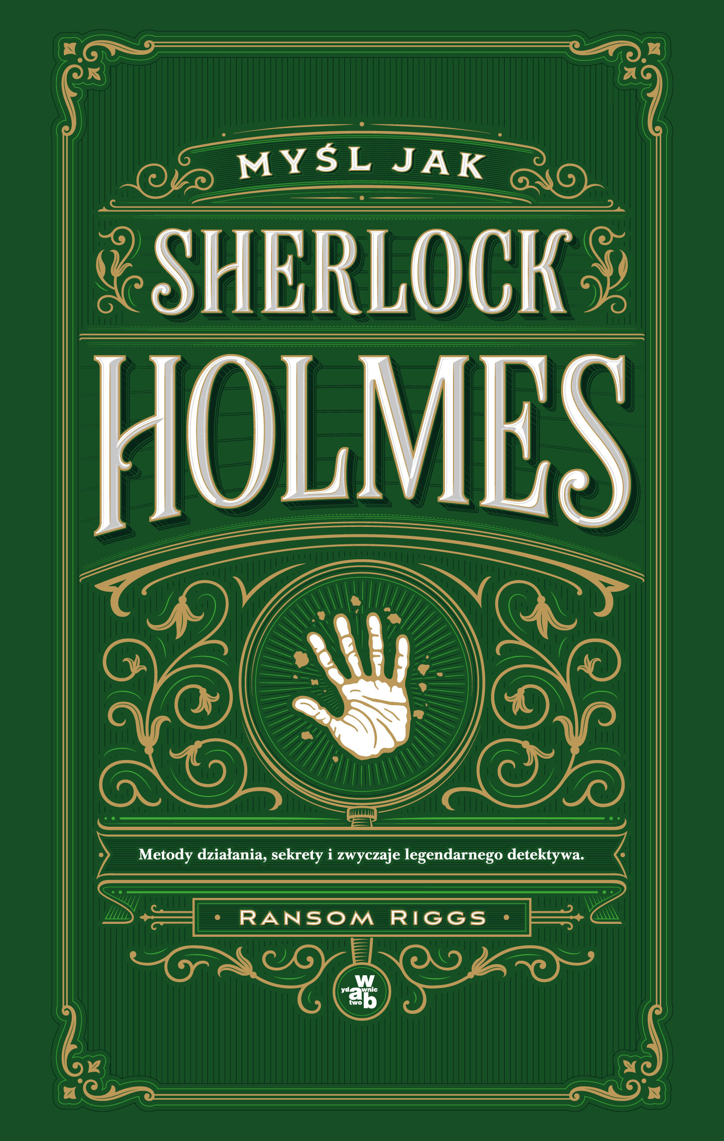 Myśl jak Sherlock Holmes