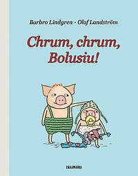 Chrum, chrum, Bolusiu!