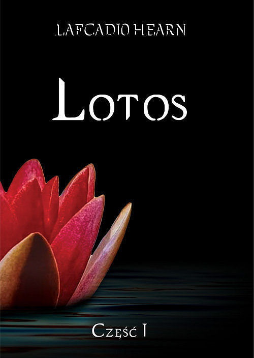 Lotos Rzut oka na nieznaną Japonię. Tom 1