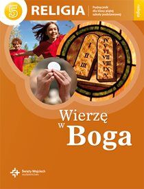 Religia wierzę w Boga podręcznik dla klasy 5 szkoły podstawowej