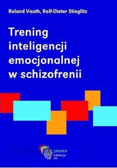 Trening inteligencji emocjonalnej w schizofrenii / DK Media
