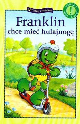 Franklin chce mieć hulajnogę