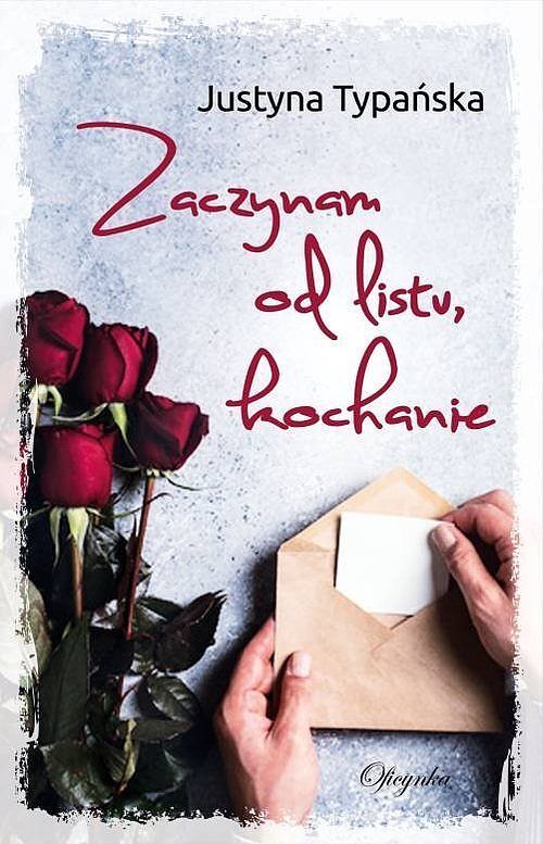 Zaczynam Od Listu Kochanie