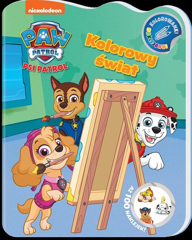 Psi Patrol. Kolorowanki Naklejanki Kolorowy świat