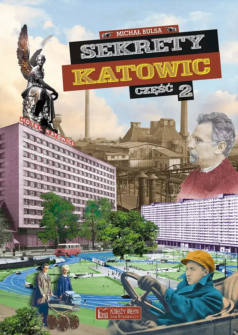 Sekrety Katowic - cz. 2