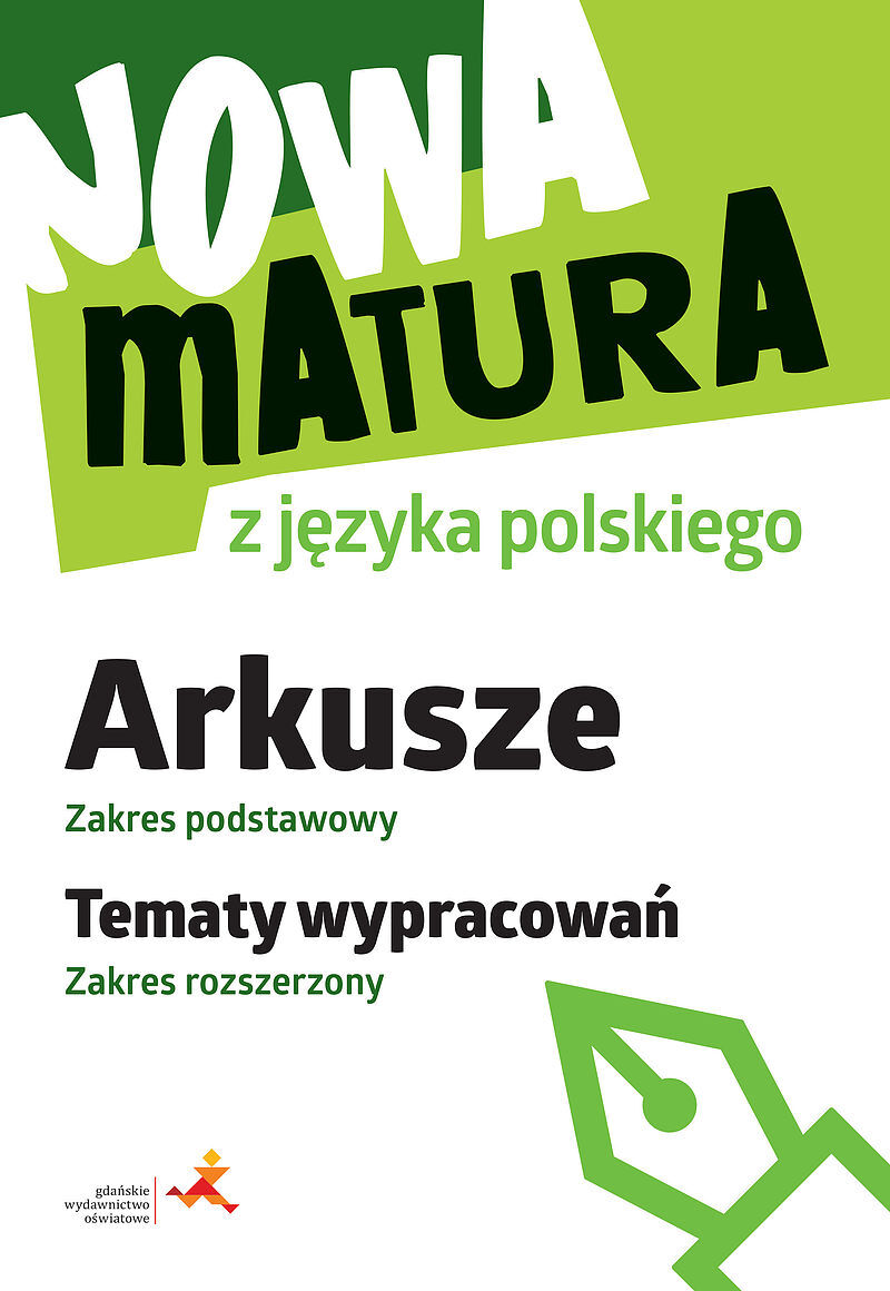 Nowa matura z języka polskiego arkusze zakres podstawowy tematy wypracowań zakres rozszerzony