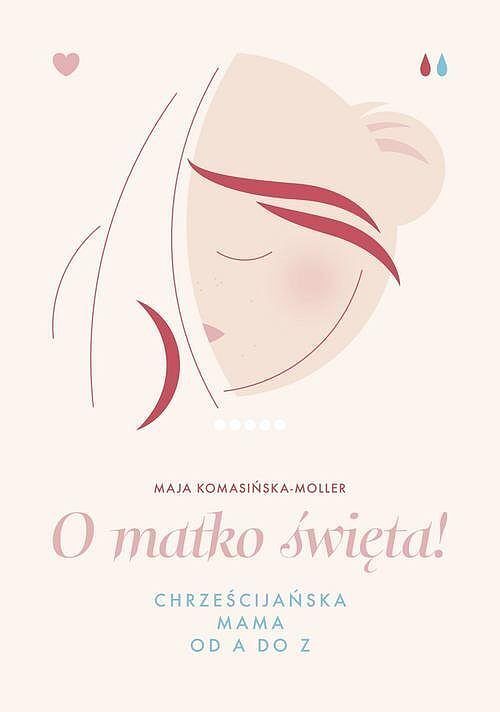 O matko święta!