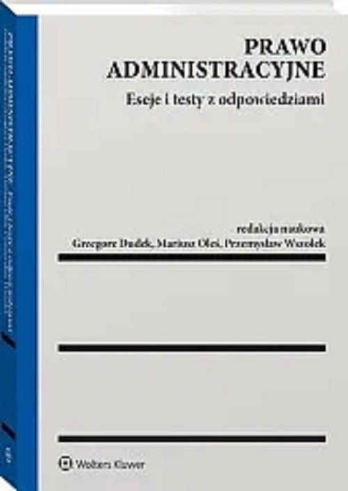 Prawo administracyjne Eseje i testy z odpowiedziami