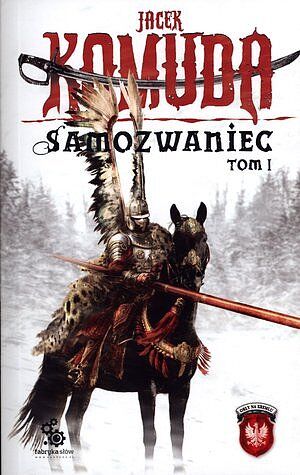 Samozwaniec, tom 1