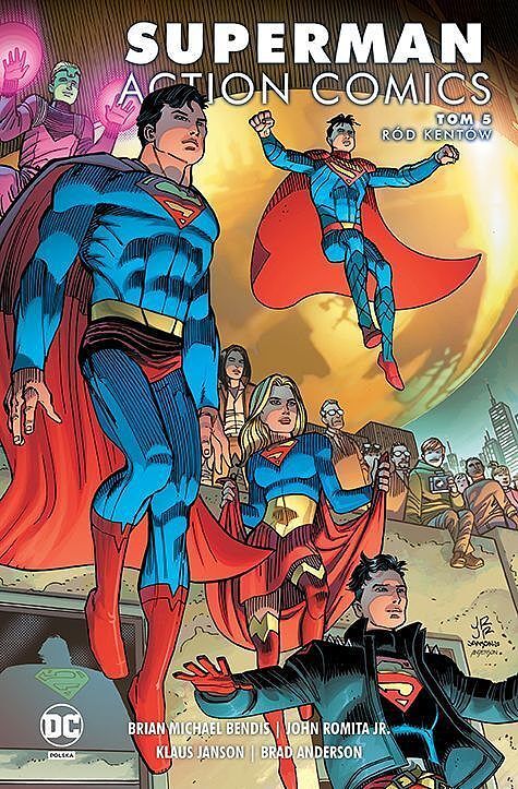 Superman Action Comics (Brian Michael Bendis) - 05 - Ród Kentów