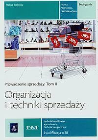 Organizacja i techniki sprzedaży Podręcznik. Tom 2
