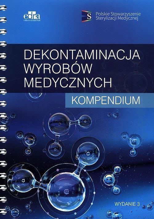 Dekontaminacja wyrobów medycznych Kompendium