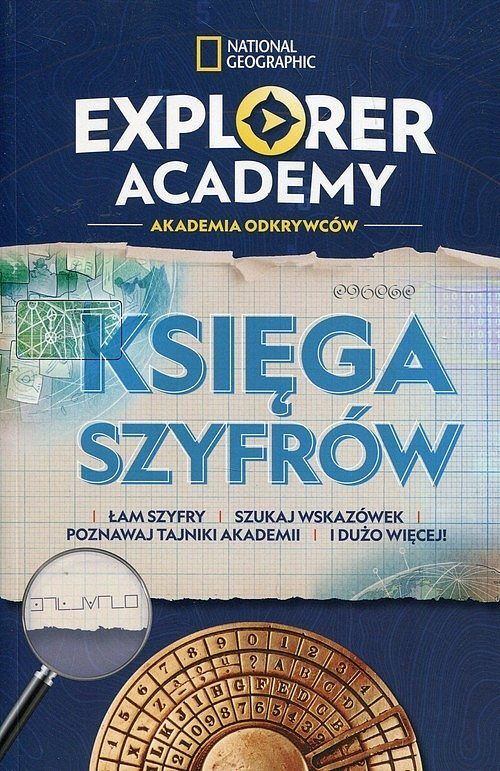 Explorer Academy: Akademia Odkrywców. Księga szyfrów