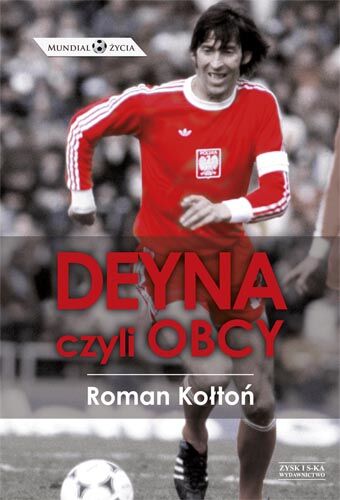 Deyna, czyli obcy