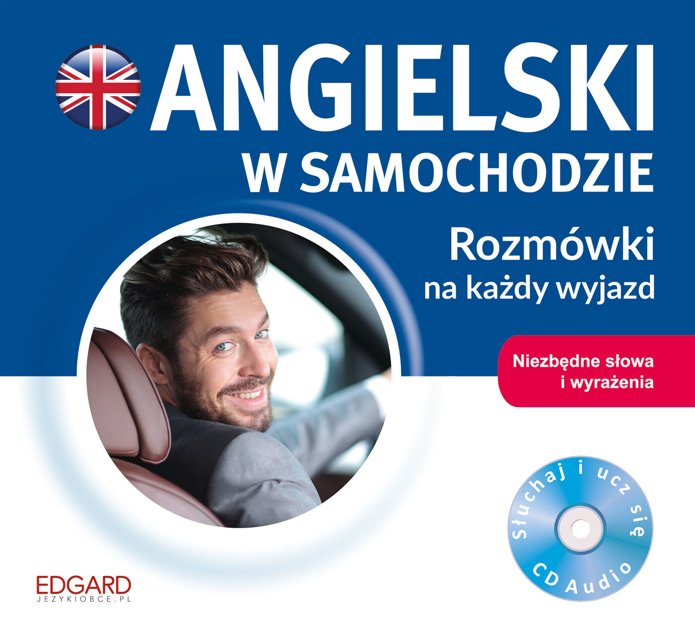 Angielski w samochodzie. Rozmówki na każdy wyjazd (audiobook CD)