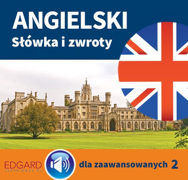 Angielski Słówka i zwroty dla zaawansowanych 2 (audiobook MP3)