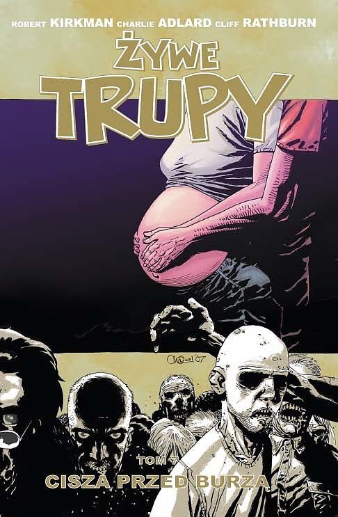 Żywe trupy - 07 - Cisza przed burzą