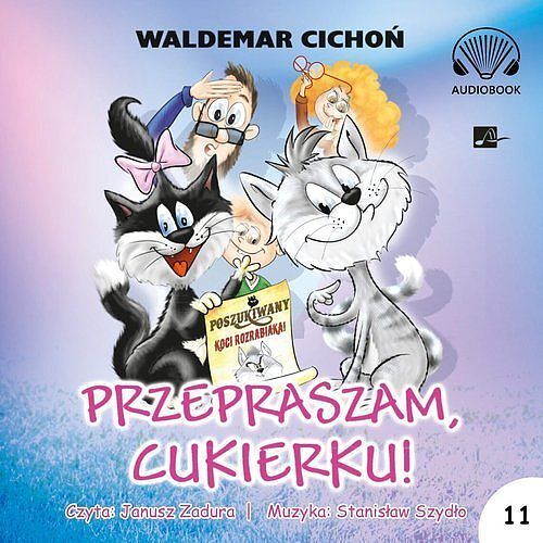 Przepraszam Cukierku! Audiobook (audiobook CD)