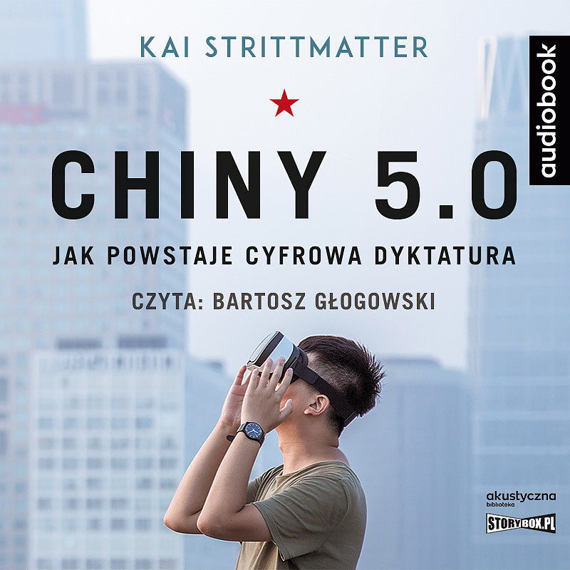 Cd mp3 chiny 5. 0. Jak powstaje cyfrowa dyktatura