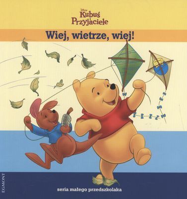 Kubuś Puchatek i przyjaciele wiej wietrze wiej