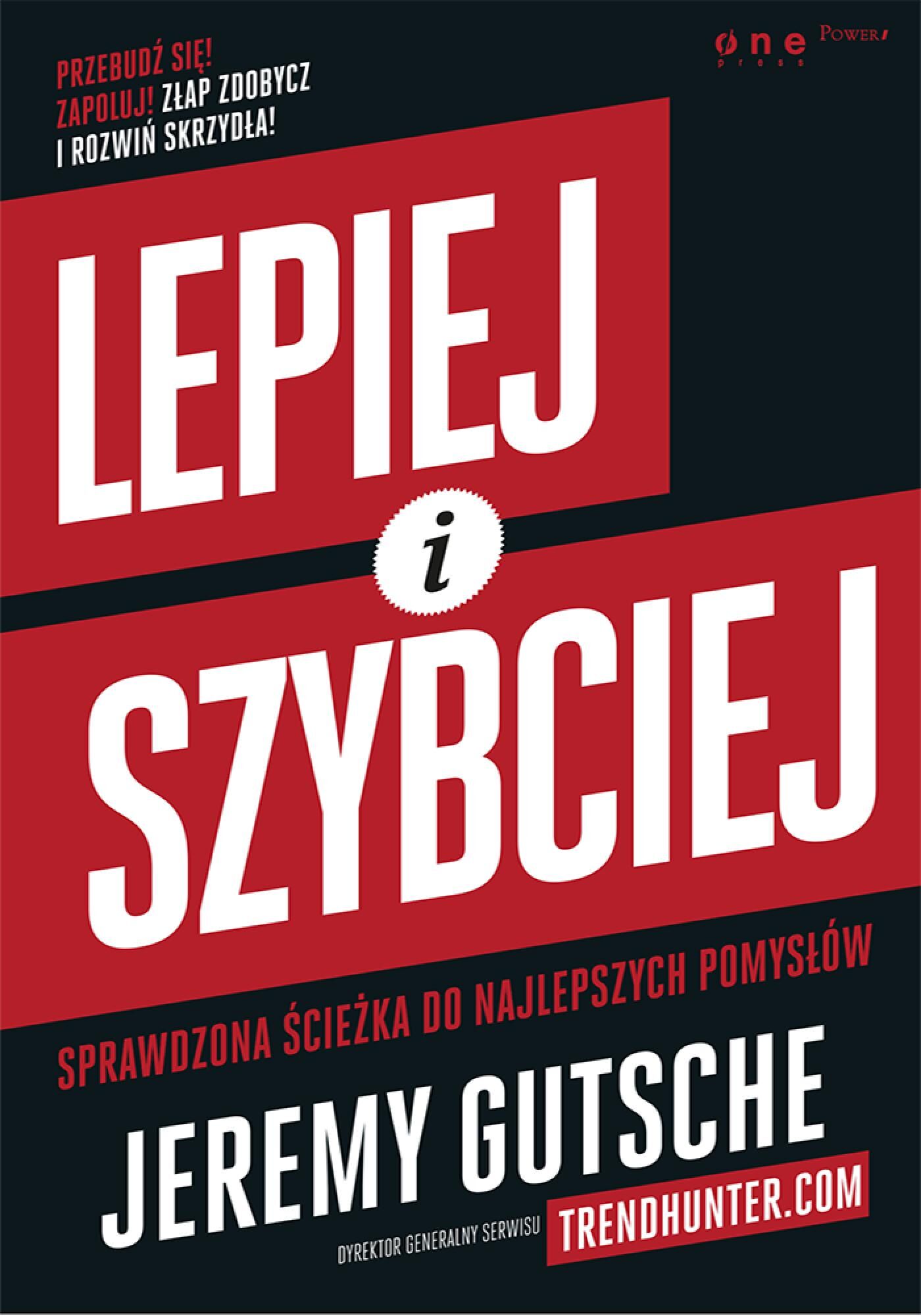 Lepiej i szybciej. Sprawdzona ścieżka do najlepszych pomysłów (e-book)