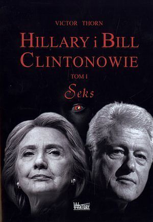 Hillary i Bill Clintonowie #1 - Seks
